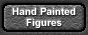 Hand Painted figures